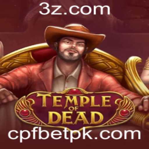 Explorando o Jogo TempleofDead: Uma Jornada Épica com CPFBet